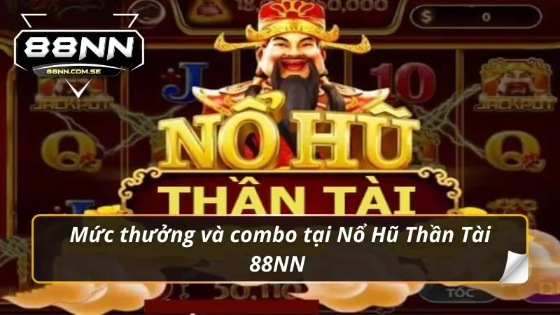 Bùng nổ, combo wild và Scatter xuất hiện chỉ có ở Nổ Hũ Thần Tài 88NN