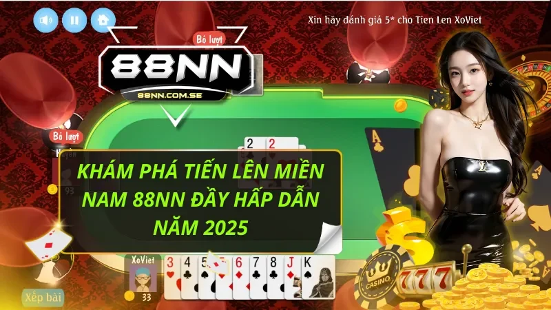 Tiến Lên Miền Nam 88NN